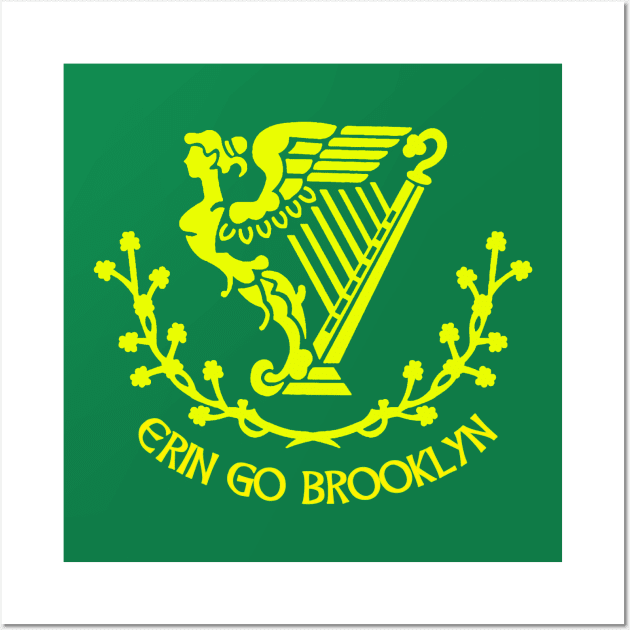 Erin Go Brooklyn Wall Art by Pop Fan Shop